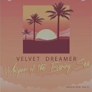 Velvet Dreamer Whisper Of The Evening Sea