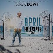 Slick Bowy 2022 April Freestyle Pickwap Tv