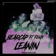 Bearcap Leanin Feat Shoreline Mafia