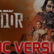 Star Wars Andor Theme Epic Version Episode 3