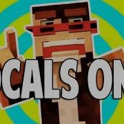 Revenge Minecraft Acapella