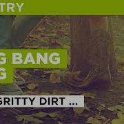 Bang Bang Bang Nitty Gritty Dirt Band