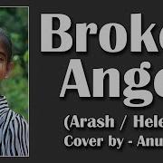 Broken Angel Cover Acoustic