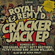 Royal K Cracker Jack Redsquad Remix