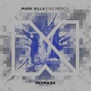 No Mercy Radio Edit Mark Villa