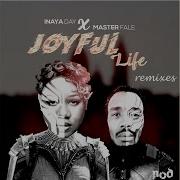 Joyful Life David Harness Remix Instrumental Edit Inaya Day Master