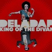 King Of The Divan Soundsystem Mix Deladap