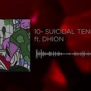 Dhion Suicidal Tendencies Feat Dhion