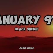 Black Sherif January 9Th Lyrics Manup Lyrics