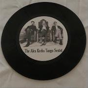 What We Do Alex Krebs Tango Sextet