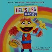 Sing A Song And Say Thank You Feat Grouplove From Helpsters