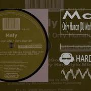 Maly Only Human Dj Maly Hardstyle Mix