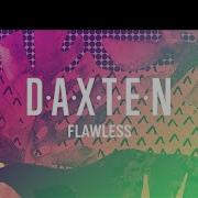 Flawless By Daxten House Music