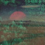 Daydream Ben Champell