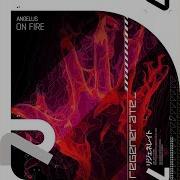 On Fire Extended Mix Angelus