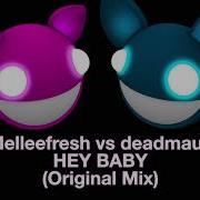 Melleefresh Vs Deadmau5