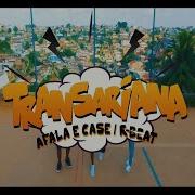 Transariana Feat R Beat Mc Dricka Mc Afala Mc Case