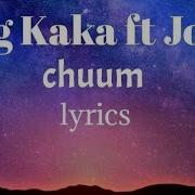 King Kaka Ft Jovial Chuum Official Lyrics Video Updates Tv