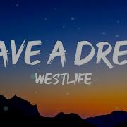 Westlife I Have A Dream Lyrics 3Starz