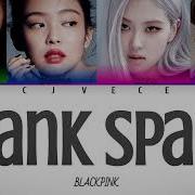 Blackpink Blank Space