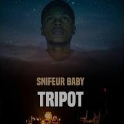 Snifeur Baby Tripot