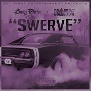 Swerve Feat Max B