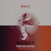 Sisters Twisted Remix