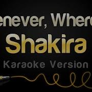 Whenever Wherever Shakira Instrumental With Backing Vocals