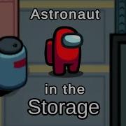 Astronaut In The Storage