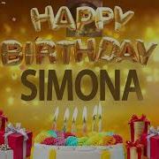 Simona Simona Buon Compleanno Happy Birthday Simona