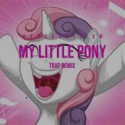 Mlp Trap Remix