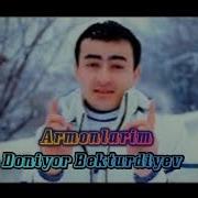 Doniyor Bekturdiyev Armonlarim Дониёр Бектурдиев Армонларим