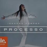 Isadora Pompeo Processo Musile Records