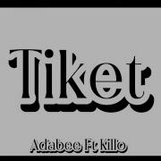 Tiket Killo Ada B