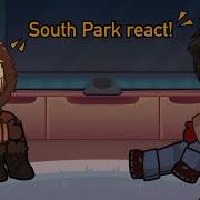 South Park Reacts To