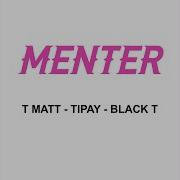 T Matt Tipay Black T Menter Extended