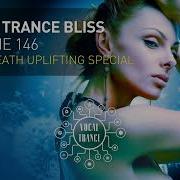 Vocal Trance Bliss Vol 146 Full Set Katty Heath Uplifting Special