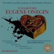 Chorus Of The Bolshoi Theatre Eugene Onegin Act 1 Scene 3 Onegin S
