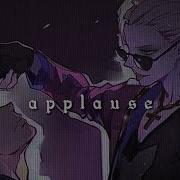 Applause Version Slowed