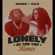 Asake H E R Lonely At The Top Remix Official Lyric Video Mandara Entertainment