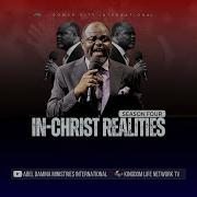 In Christ Realities Season 4 Part 1 Abel Damina Ministries International