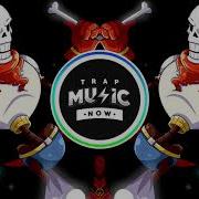 Undertale Papyrus Music Trap Remix