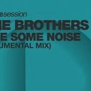 Tune Brothers Make Some Noise Instrumental Mix