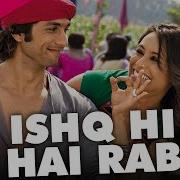 Sonu Nigam Ishq Hi Hai Rab