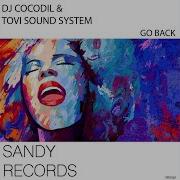 Go Back Dj Cocodil Tovi Sound System