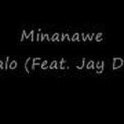 Minanawe Njalo Feat Jay Dee Ndukyh