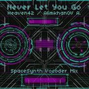 Heaven42 Alimkhanov A Never Let You Go Spacesynth Vocal Mix