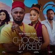 Choose Wisely Maurice Sam Shine Roseman Fuego Ichie