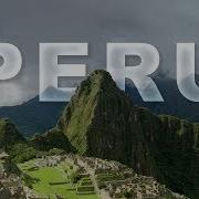 Peru 4K 60Fps