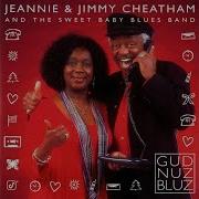 Jeannie Jimmy Cheatham Go Down Go Down